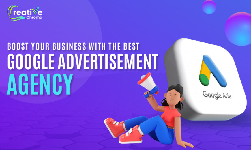 Best Google Advertisement Agency